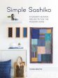 Simple Sashiko : 8 Sashiko Sewing Projects for the Modern Home Cheap