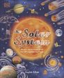 The Solar System: Discover the Mysteries of Our Sun and the Planets that Orbit It Online Sale