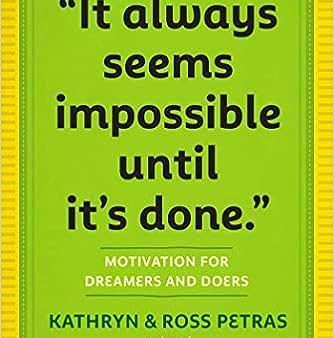 It Always Seems Impossible Until It s Done. : Motivation for Dreamers & Doers Cheap