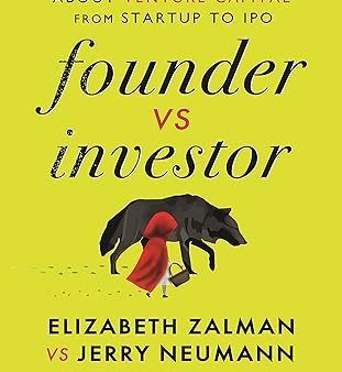 Founder vs Investor: The Honest Truth About Venture Capital from Startup to IPO For Sale