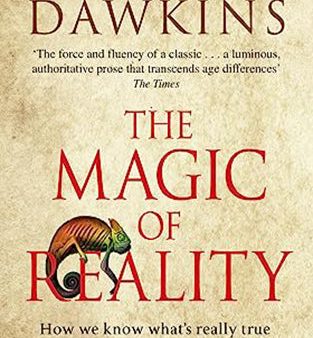 Dawkins: Magic Of Reality. How We Know What s Really True Hot on Sale