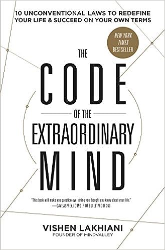 The Code of the Extraordinary Mind: 10 Unconventional Laws to Redefine Your Life and Succeed on Your Own Terms Supply