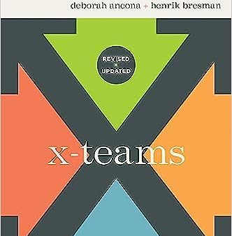 X-Teams, Revised & Updated Edition: How to Build Teams That Lead, Innovate and Succeed For Sale