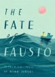 The Fate Of Fausto Online Hot Sale