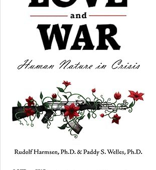 Love and War : Human Nature in Crisis Supply