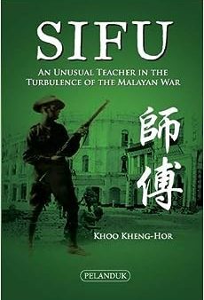 Sifu: An Unusual Teacher In The Turbulence Of The Malayan War on Sale