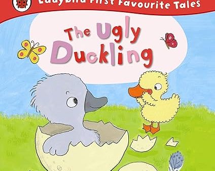 The Ugly Duckling: Ladybird First Favourite Tales Hot on Sale