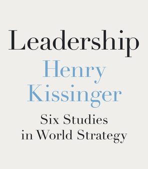 Leadership : Six Studies in World Strategy (US) Online