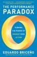 The Performance Paradox: Turning the Power of Mindset into Action Cheap