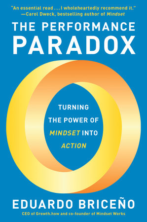 The Performance Paradox: Turning the Power of Mindset into Action Cheap