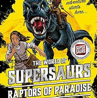 Supersaurs #1 Raptors Of Paradise For Cheap